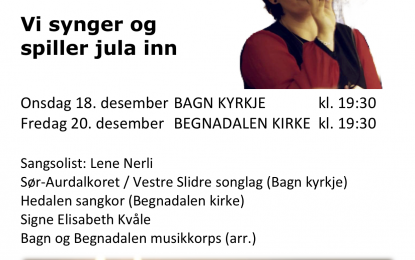 Julekonsert 18. desember -Bagn kyrkje